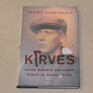 Teemu Keskisarja Kirves - Toivo Harald Koljosen rikos ja rangaistus